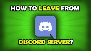 How To Leave Discord Server?