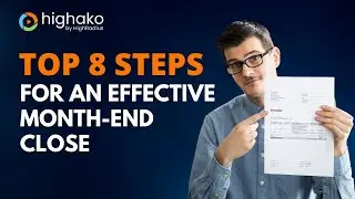 How to Close the Month End Process Faster: A Guide to Follow the Correct Order of Tasks