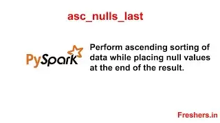 PySpark - Perform ascending sorting of data while placing null values at the end of the result