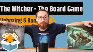 The Witcher: Old World All In - Unboxing & Rambling
