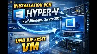 Installing Hyper-V on Windows Server 2025 and the first VM