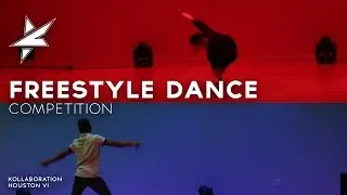 Freestyle Dance Comp - Kollaboration Houston VI Showcase