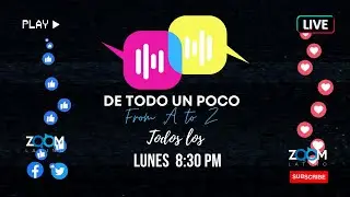 DE TODO UN POCO