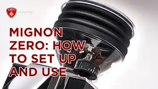 How to Set Up & Use your Mignon Zero