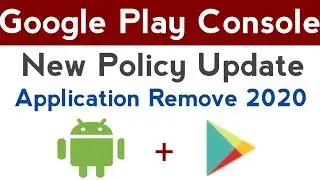google play console new policy june 2020||google play policy update||google play policy