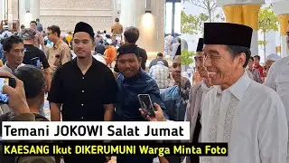 KAESANG Ikut Dikerumuni Warga, Saat Temani Jokowi Salat Jumat