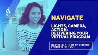 NAVIGATE Training: Lights, Camera, Action