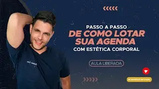 PASSO A PASSO DE COMO LOTAR SUA AGENDA COM ESTÉTICA CORPORAL