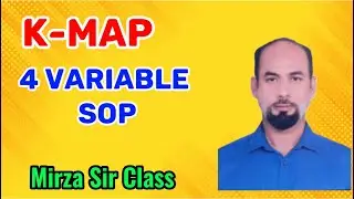 4 Variable K Map || K-Map || Boolean algebra || Digital Electronics by Mirza Sir