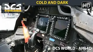 DCS WORLD - AH64D cold and dark
