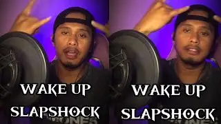 WAKE UP - SLAPSHOCK (vocal cover) 🔥
