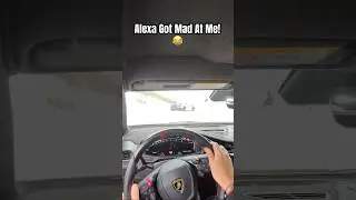 I Made Alexa Mad in a Lamborghini