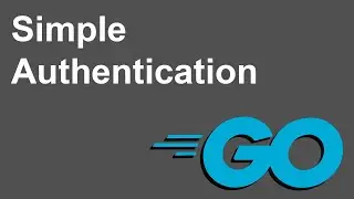 Simple Authentication - Golang