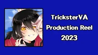 TricksterVA Project Reel 2023