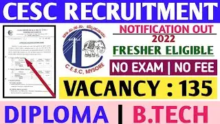 CESC Recruitment 2022|Fresher Eligible|Diploma/B.Tech|Cesc Mysore Notification 2022|All Details