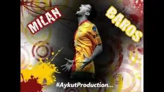 Seni unutmuyacagiz Milan Baros