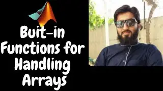 Built-in Functions for Handling Arrays in MATLAB | Math with Umair