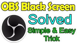 OBS black screen problem solved || obs black screen solution || obs tips and tricks telugu