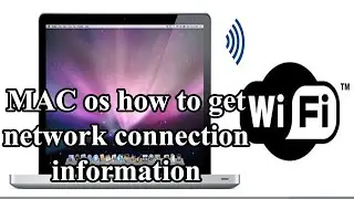 MAC os how to get network connection information