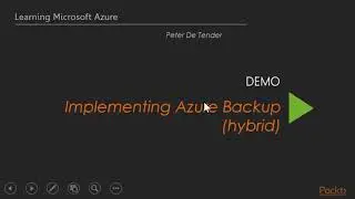 Video 23: Implementing Azure Backup Hybrid | Microsoft Azure