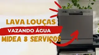 LAVA LOUÇAS MIDEA | Vazando água | Lava louças com defeito