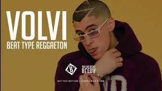 Bad Bunny - Instrumental Reggaeton Beat - Volví -