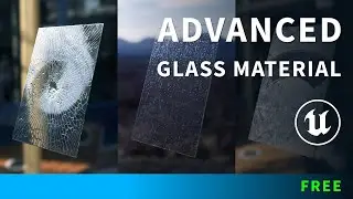 Advanced Glass / Transparent Material for Unreal Engine - 4K @60FPS - Overview