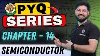 PYQ Semiconductor || PYQ series chapter 14 Class 12 Physics