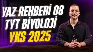 YAZ REHBERİ 08: TYT BİYOLOJİ | #yks #yks2025