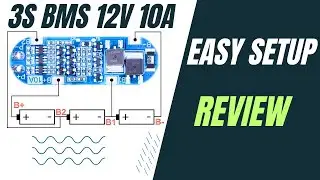 DIY 3S BMS Battery Setup: Complete Guide to Building a 12V Lithium-Ion Pack