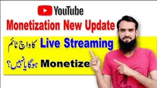 YouTube New Monetization Update 2021 | Live Streaming Watchtime Latest Policy 2021 | exact creator