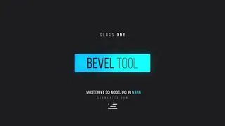 Intro to 3D Modeling in Maya / Bevel Tool