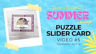 ☀️ LIVE: Puzzle Slider Card | Summer Camp Video #5