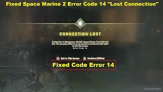 [Fixed] Space Marine 2 Error Code 14 