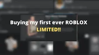 BUYING MY FIRST EVER ROBLOX LIMITED!