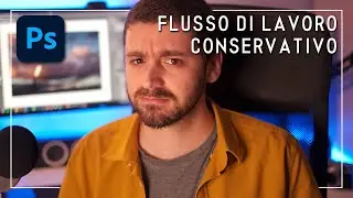 Flusso di Lavoro CONSERVATIVO e DISTRUTTIVO