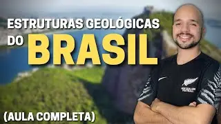 Estrutura geológica do Brasil (Aula completa) | Ricardo Marcílio