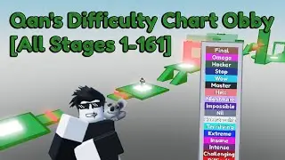 Qan's Difficulty Chart Obby [All Stages 1-161]