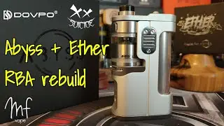 Abyss AIO Kit/Ether RBA review/rebuild + Accessories