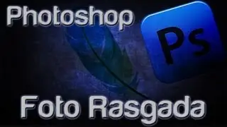 Photoshop CS6 - Efeito Foto Rasgada