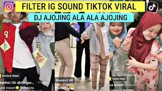 Filter Instagram Yang Lagi Viral Tiktok Terbaru 2023!! Filter Ig Sound Dj Ajojing Ala Ajojing Tiktok