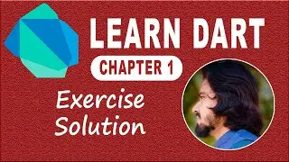 Exercise Solution Chapter 1 | Dart Basics Exercise Solution | Learn Dart Language | Dart Course