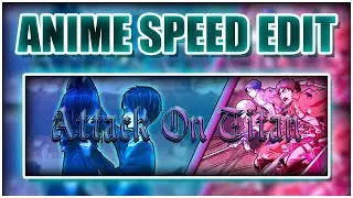Anime Speed Edit | Attack On Titan