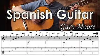 Spanish Guitar / Gary Moore - Fingerstyle Guitar | TAB