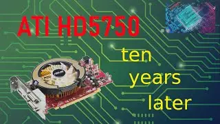 hd5750 in 2019 - did it stand the test of time?