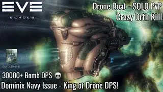 EVE Echoes Solo PvP Drone Boats! - Dominix Navy Issue - King of Drones! & The Crazy 9.6B Orthrus!
