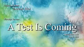 Church Svc. July 30, 2022