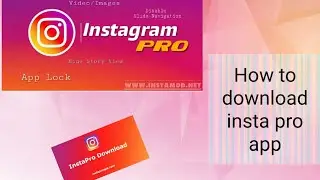 How to download instapro best app 2021