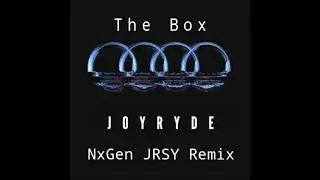 Joyryde - The Box (NxGen JRSY Remix)