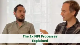 The 3 NPI Processes Explained